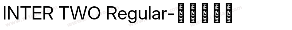INTER TWO Regular字体转换